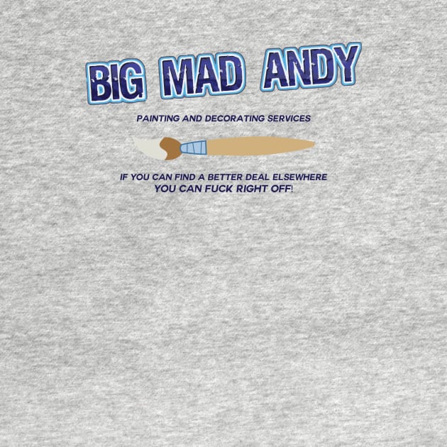 Big Man Andy - Painting and Decorating by FlyNebula